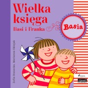 Cover-Bild zum Titel 'Wielka ksi¿ga - Basi i Franka' von 'Zofia Stanecka'
