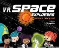 Cover-Bild zum Titel 'V.R. Space Explorers' von 'Bruce Betts'