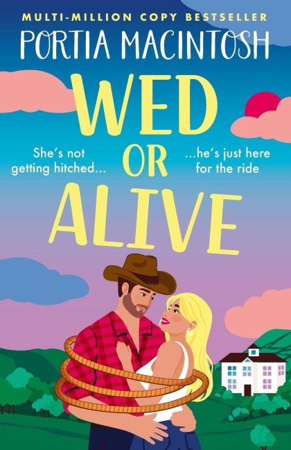 Wed or Alive - Portia Macintosh