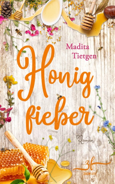 Honigfieber - Madita Tietgen