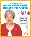 Asian Americans' Right to Vote - Monika Davies