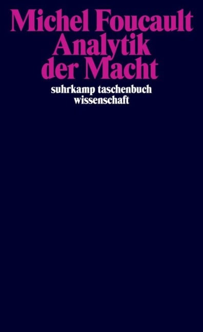 Analytik der Macht - Michel Foucault