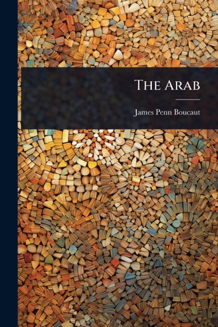 The Arab - James Penn Boucaut