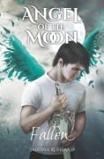 Cover-Bild zum Titel 'Angel of the Moon - Fallen' von 'Sabrina Ruhland'