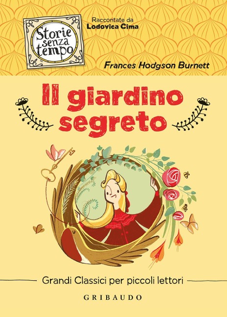 Il giardino segreto - Frances H. Burnett