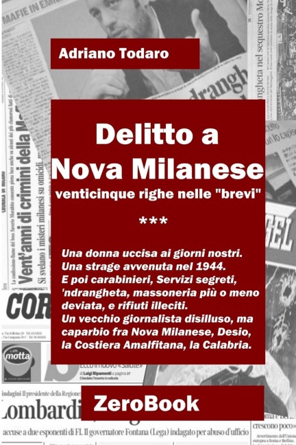 Delitto a Nova Milanese - Adriano Todaro