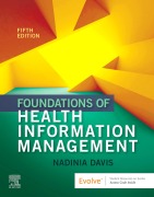 Cover-Bild zum Titel 'Foundations of Health Information Management - E-Book' von 'Rhia Davis MBA'