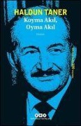 Koyma Akil, Oyma Akil - Haldun Taner