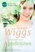 Cover-Bild zum Titel 'Der Duft von Apfelblüten' von 'Susan Wiggs'
