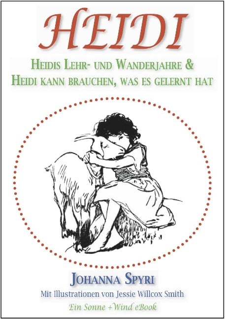 Heidi (Teil 1 & 2) (Illustriert) - Johanna Spyri