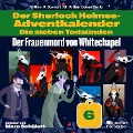 Cover-Bild zum Titel 'Der Frauenmord von Whitechapel (Der Sherlock Holmes-Adventkalender: Die sieben Todsünden, Folge 6)' von 'Arthur Conan Doyle, William K. Stewart'