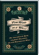 Cover-Bild zum Titel 'Vom Woid in d'Welt' von 'Karin Holzapfel'