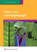 Cover-Bild zum Titel 'Natur- und Umweltpädagogik' von 'Herbert Österreicher'
