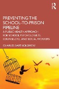 Cover-Bild zum Titel 'Preventing the School-to-Prison Pipeline' von 'Charles Bartholomew'