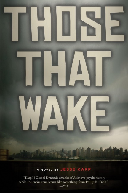Those That Wake - Jesse Karp