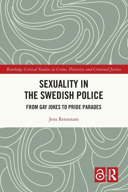 Sexuality in the Swedish Police - Jens Rennstam