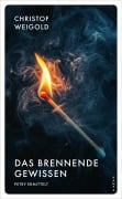 Cover-Bild zum Titel 'Das brennende Gewissen' von 'Christof Weigold'
