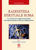 Cover-Bild zum Titel 'Radiestesia spirituale Russa. E le tecnologie radiestesiche russe per il benessere dell'uomo multidimensionale' von 'Olga Samarina'