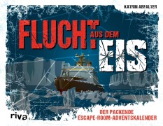Cover-Bild zum Titel 'Flucht aus dem Eis' von 'Katrin Abfalter'