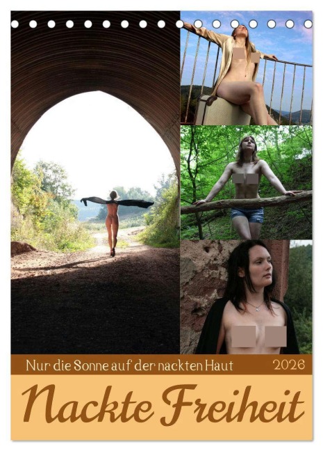 Nackte Freiheit (Tischkalender 2026 DIN A5 hoch), CALVENDO Monatskalender - Lichtgestalt Lichtgestalt