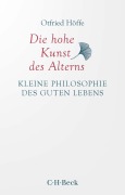 Cover-Bild zum Titel 'Die hohe Kunst des Alterns' von 'Otfried Höffe'