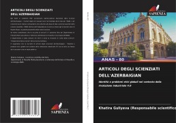Cover-Bild zum Titel 'ARTICOLI DEGLI SCIENZIATI DELL'AZERBAIGIAN' von 'Khatira Guliyeva (Responsabile scientifico)'