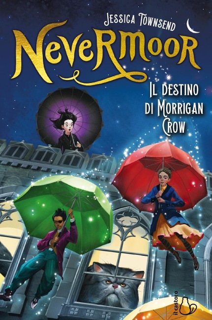Il destino di Morrigan Crow. Nevermoor - Jessica Townsend