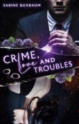 Crime, Love and Troubles - Sabine Buxbaum