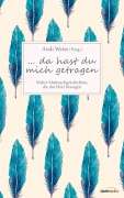 Cover-Bild zum Titel '...da hast du mich getragen' von 'Andi Weiss'