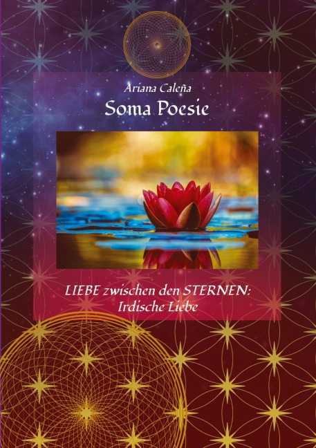 Soma Poesie - LIEBE zwischen den STERNEN - Ariana Caleña