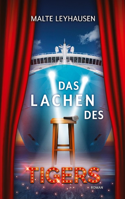 Das Lachen des Tigers - Malte Leyhausen