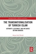 Cover-Bild zum Titel 'The Transnationalisation of Turkish Islam' von 'Ahmet Erdi Öztürk'