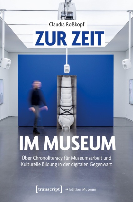 Zur Zeit im Museum - Claudia Roßkopf