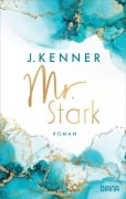 Cover-Bild zum Titel 'Mr. Stark (Stark 6)' von 'J. Kenner'