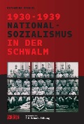 Cover-Bild zum Titel 'Nationalsozialismus in der Schwalm 1930-1939' von 'Katharina Stengel'