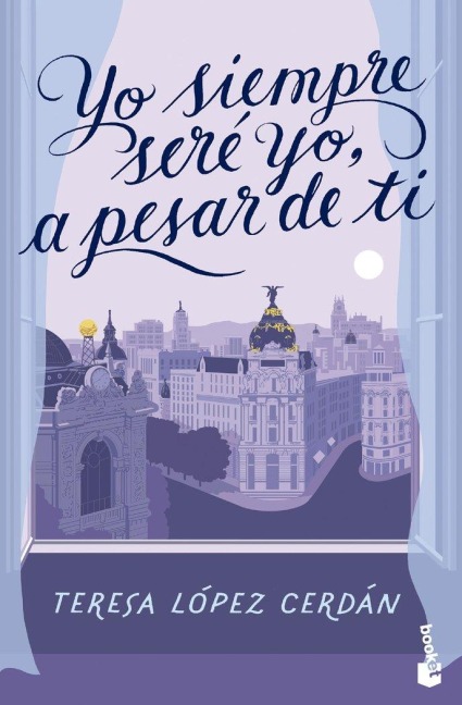 Yo siempre sere yo a pesar de ti - Teresa Lopez Cerdan