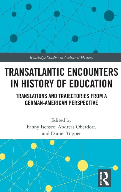 Transatlantic Encounters in History of Education - 
