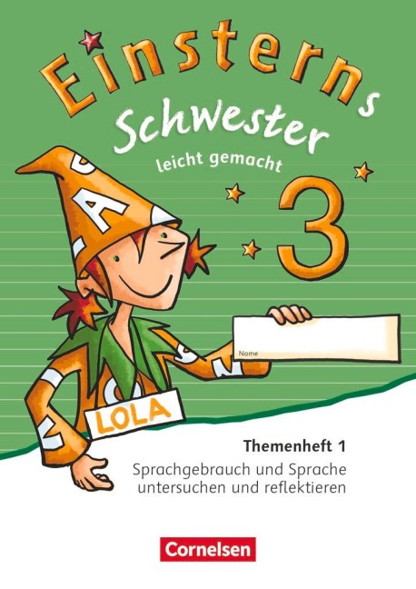 Einsterns Schwester  3. Schuljahr - Leicht gemacht. Themenheft 1. Verbrauchsmaterial - 