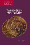 Cover-Bild zum Titel 'Twi-English/English-Twi Concise Dictionary' von 'Paul Kotey'