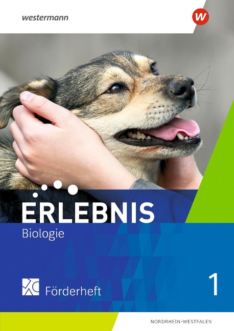 Erlebnis Biologie 1. Förderheft. Nordrhein-Westfalen - 