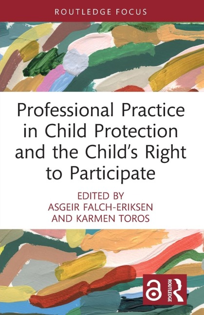 Professional Practice in Child Protection and the Child's Right to Participate - 