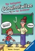 Die lustigsten Schulhofwitze für Erstleser, Leseanfänger und Grundschüler (Cooles Witzebuch für Mädchen und Jungen ab 6 Jahre) - 