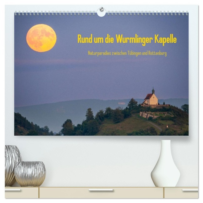 Rund um die Wurmlinger Kapelle (hochwertiger Premium Wandkalender 2026 DIN A2 quer), Kunstdruck in Hochglanz - Christoph Maas