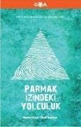 Cover-Bild zum Titel 'Parmak Izindeki Yolculuk' von 'Nusret Kaya, Ümit Batman'