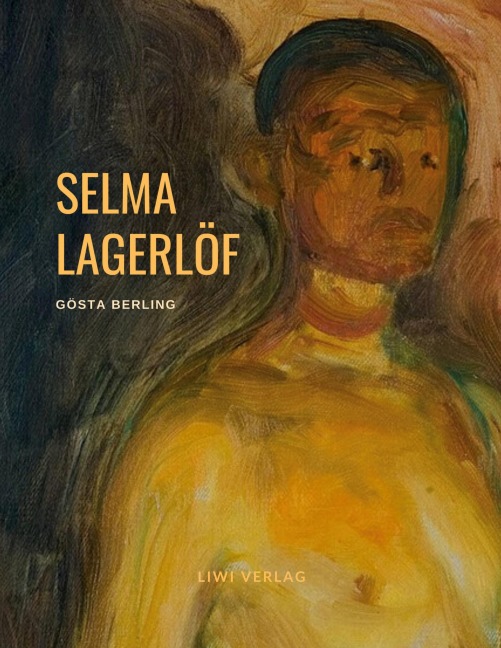 Gösta Berling - Selma Lagerlöf