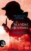 Cover-Bild zum Titel 'Ein Skandal in Bohemia' von 'Arthur Conan Doyle'