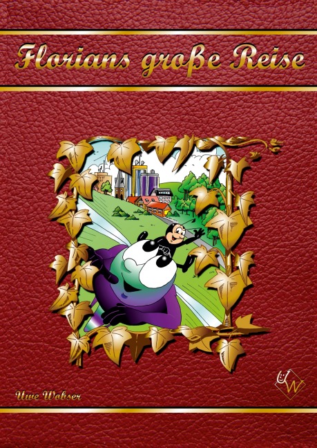 Florians große Reise - Uwe Wobser