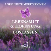 Cover-Bild zum Titel 'Lebensmut und Hoffnung - Geführte Meditationen zum Loslassen' von 'Alan Fields'