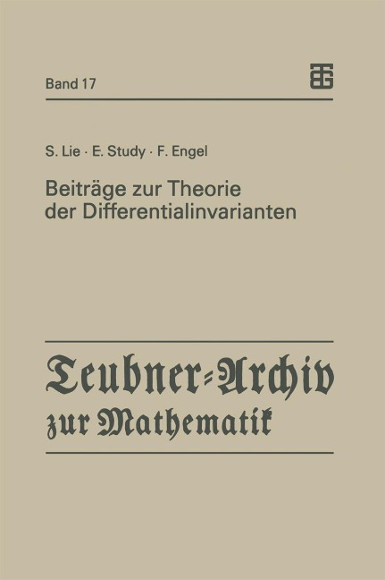Beiträge zur Theorie der Differentialinvarianten - Sophus Lie, Eduard Study, Friedrich Engel