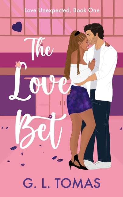 The Love Bet (Love Unexpected, #1) - G. L. Tomas